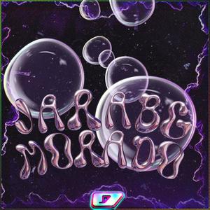 Jarabe Morado (feat. Babycrema) (Explicit)