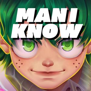Man I Know (Deku) (Explicit)