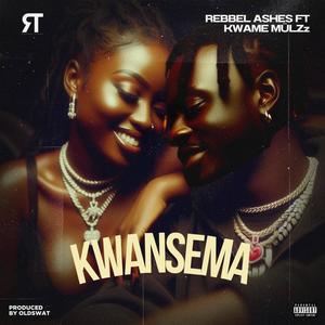 Kwansema (feat. Kwame MülZz)