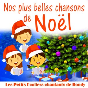 Nos plus belles chansons de Noël