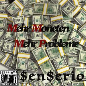 Mehr Moneten Mehr Probleme (Explicit)