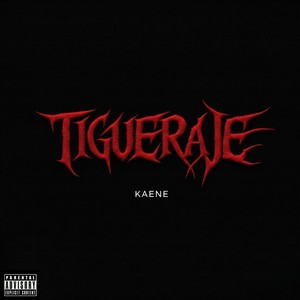 Tigueraje (Explicit)