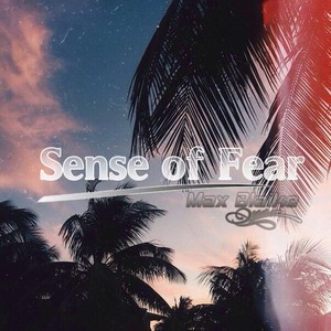 Sense of Fear