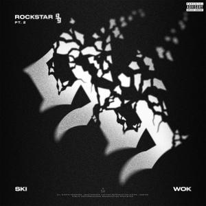 Rockstar 99, Pt. 2 (Explicit)