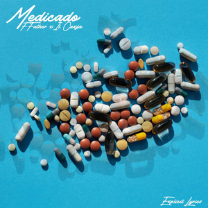 Medicado (Explicit)