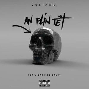 An plin têt (Remastered|Explicit)