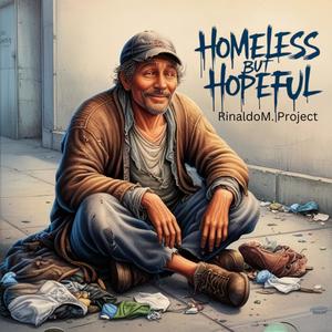 Homeless But Hopeful