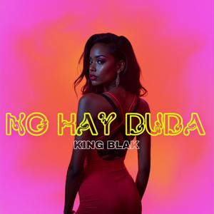 NO HAY DUDA