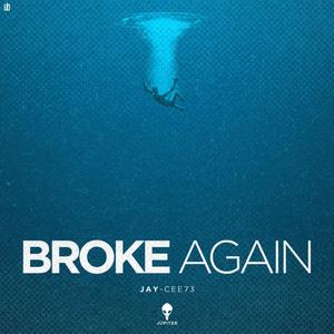 Broke Again (Explicit)