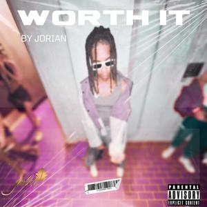 Worth It (Explicit)