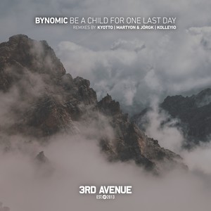 Be a Child for One Last Day (MartyOn & JörgK Remix)