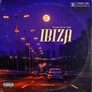 IBIZA (feat. Alberto Guia) (Explicit)