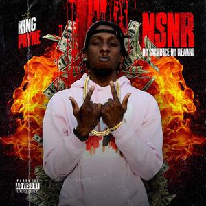 No Sacrifice, No Reward (NSNR) [Explicit]