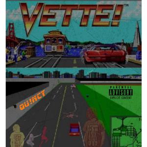 Vette (Explicit)