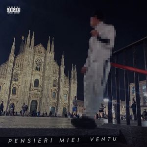 Pensieri Miei (Explicit)