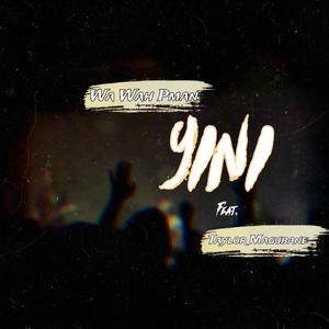 Yini (feat. Taylor Magubane)