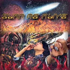 Burn Me Alive