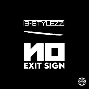 No Exit Sign (Explicit)