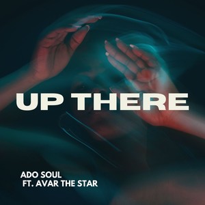 Up There (Explicit)