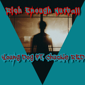 Rich Enough Nutball (Explicit)