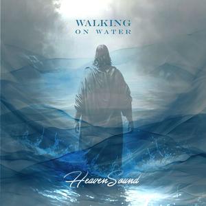 Walking On Water