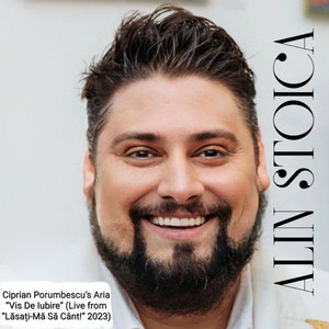 Alin Stoica - Ciprian Porumbescu’s Aria “Vis De Iubire” (Live from “Lăsați-Mă Să Cânt!” 2023)
