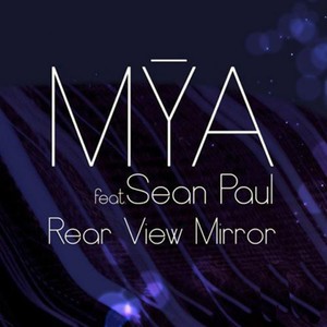 Mýa - Rear View Mirror (Remix)
