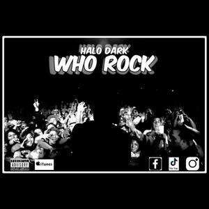 WHO ROCK (Explicit)