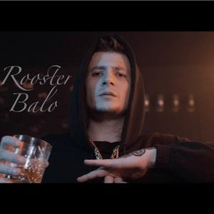 Rooster - Balo (Explicit)