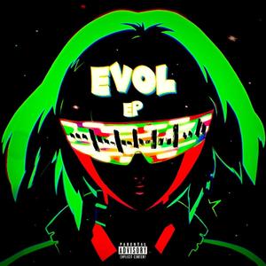 EVOL DELUXE (Explicit)