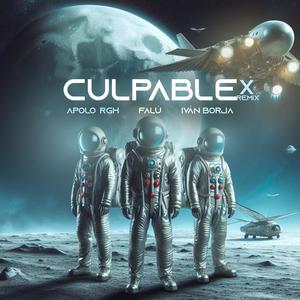 culpableX (feat. Iván borja & Apolo rgh) (Remix)