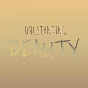 Longstanding Beauty