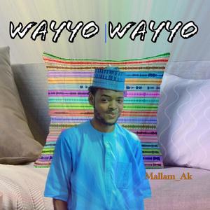 WAYYO WAYYO (Explicit)