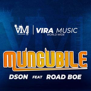 Mungubile (feat. Road Boe)