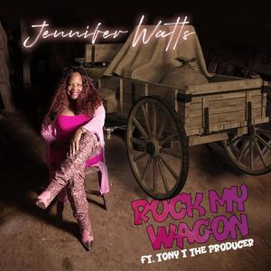 Rock My Wagon (feat. Tony T the Producer)