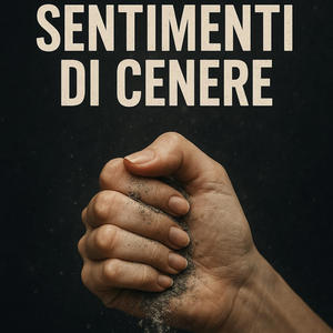 Sentimenti Di Cenere