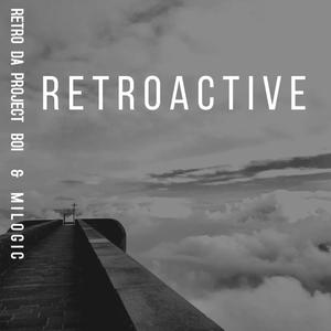 Retroactive (Explicit)