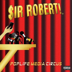 Poplife Media Circus (Explicit)