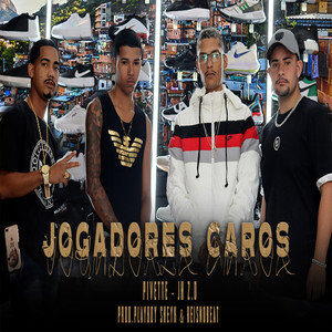 Jogadores Caros (Explicit)