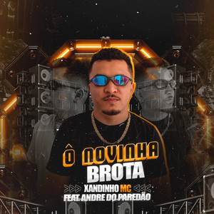 Ô Novinha Brota (Explicit)