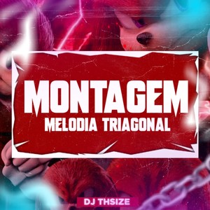 MONTAGEM MELODIA TRIAGONAL (Explicit)