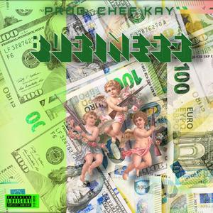 BUSINESS(feat. Chef Kay) (Explicit)