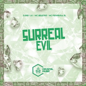 Surreal Evil (Explicit)