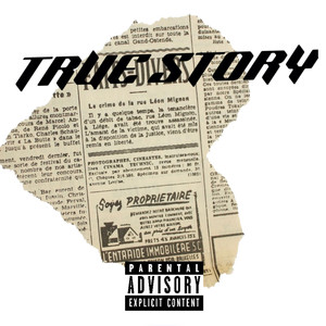 TRUE STORY (Explicit)