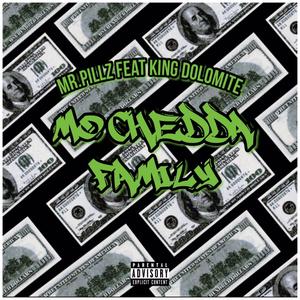 Mo Chedda Family(feat. King Dolomite) (Explicit)