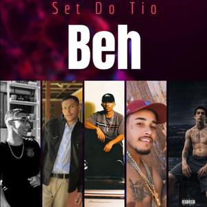 Set Do Tio Beh (Explicit)