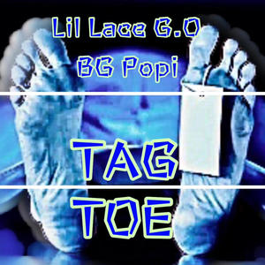 TagToe (feat. BG Popi) [Explicit]