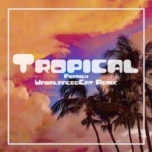 Toybaby-Tropical (UnbalancedCat remix)