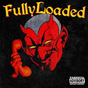 Fully Loaded (Explicit)