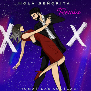 Hola Señorita - (Remix)